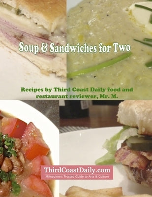 Soup & Sandwiches for Two by M.