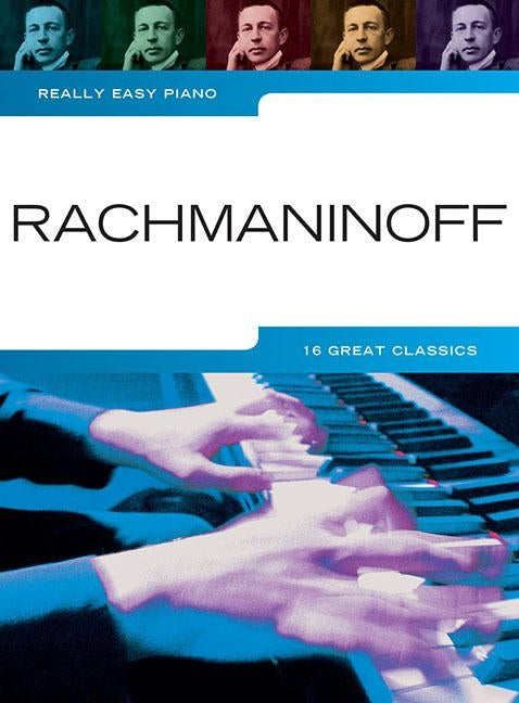 Rachmaninoff - Really Easy Piano by Rachmaninoff, Sergei
