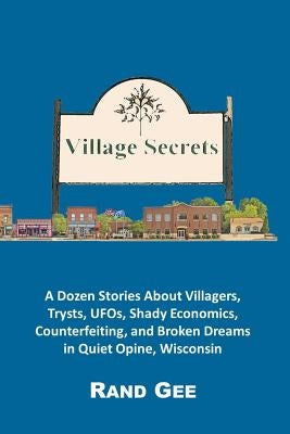 Village Secrets by Gee, Rand