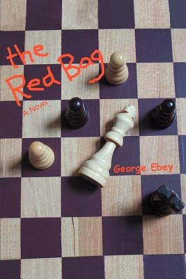 The Red Bag by Ebey, George