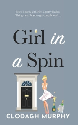 Girl in a Spin by Murphy, Clodagh