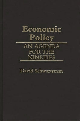 Economic Policy by Schwartzman, David