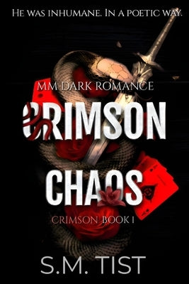 Crimson Chaos: MM Dark College Romance by Tist, S. M.
