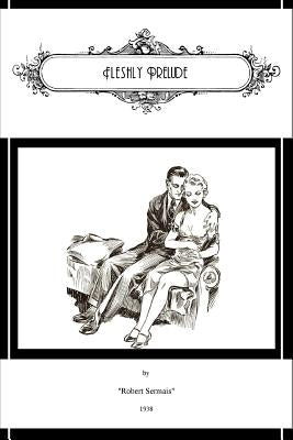 Fleshly Prelude by Press, Locus Elm
