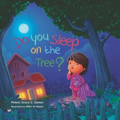 Do You Sleep on the Tree? by Al Hasan, Rifat