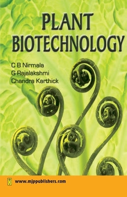 Plant Biotechnology by Nirmala, Cb