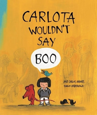 Carlota Wouldn't Say Boo by Urberuaga, Emilio