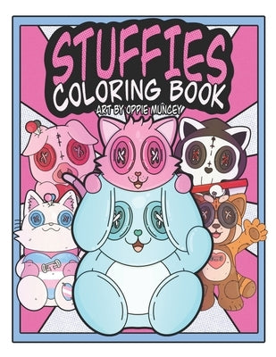 cute stuffies coloring book by Muncey, Oppie Eugene