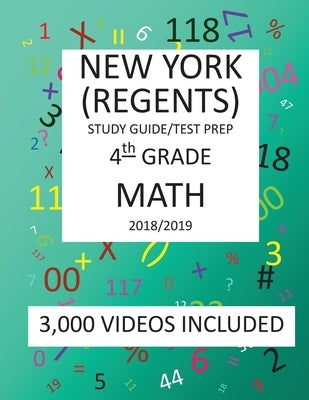4th Grade NEW YORK REGENTS, MATH, Test Prep: 2019: 4th Grade NEW YORK REGENTS MATH Test prep/study guide by Shannon, Mark