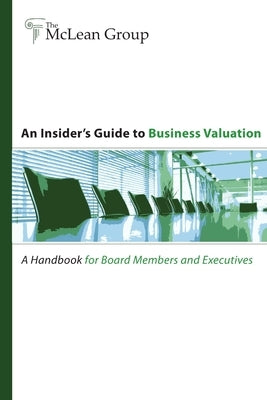 An Insider's Guide to Business Valuation by Smith, Andrew