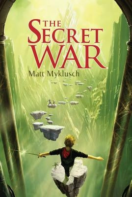 The Secret War: Volume 2 by Myklusch, Matt