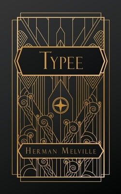 Typee by Melville, Herman