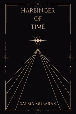 Harbinger of Time by Mubarak, Salma