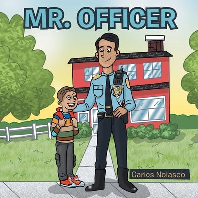 Mr. Officer by Nolasco, Carlos