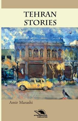 Tehran Stories: Short story by Potter, Liz