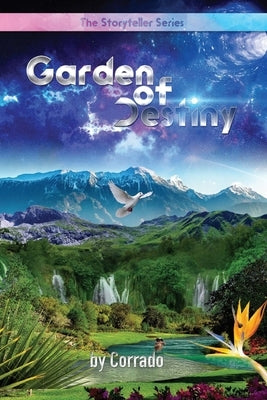 The Garden of Destiny by Caldarella, Corrado