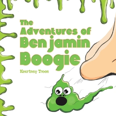 The Adventures of Benjamin Boogie by Troon, Kourtney