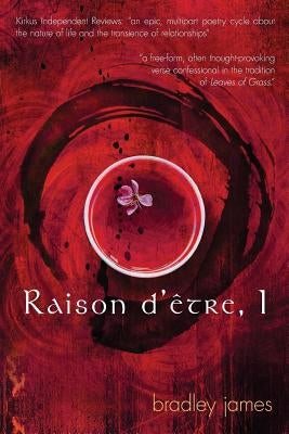 Raison d'être, I by James, Bradley