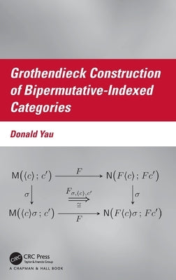 Grothendieck Construction of Bipermutative-Indexed Categories by Yau, Donald