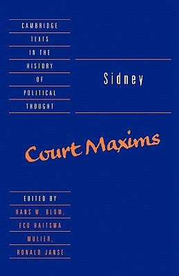 Sidney: Court Maxims by Sidney, Algernon