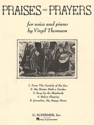 Praises and Prayers by Thomson, Virgil