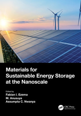 Materials for Sustainable Energy Storage at the Nanoscale by Ezema, Fabian Ifeanyichukwu