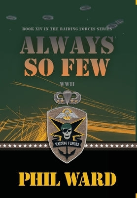 Always So Few by Ward, Phil