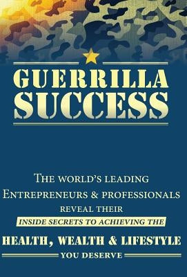 Guerrilla Success by Levinson, Jay Conrad