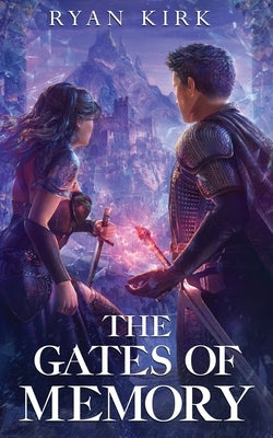 The Gates of Memory by Kirk, Ryan