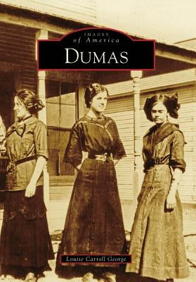 Dumas by Carroll George, Louise