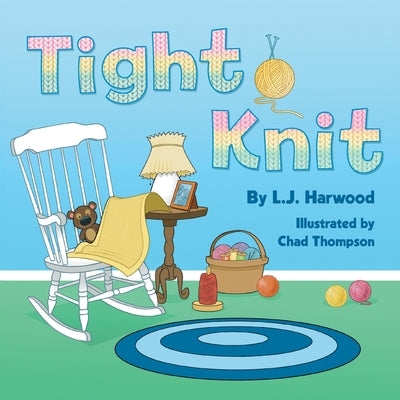 Tight Knit by Harwood, L. J.