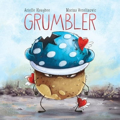 Grumbler by Haughee, Arielle
