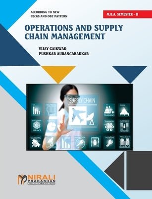 Operations and Supply Chain Management by Gaikwad, Vijay