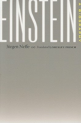 Einstein: A Biography by Neffe, Jürgen