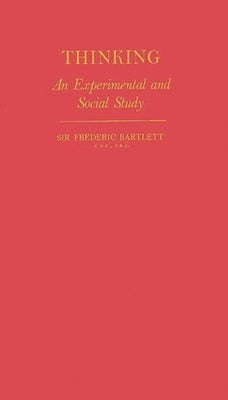 Thinking: An Experimental and Social Study by Unknown