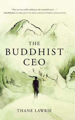 The Buddhist CEO by Lawrie, Thane