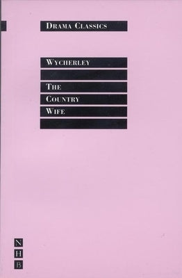 The Country Wife by Wycherly, William