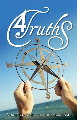 4 Truths by Aliberti, Vincenzo