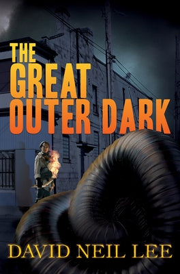 The Great Outer Dark by Lee, David Neil