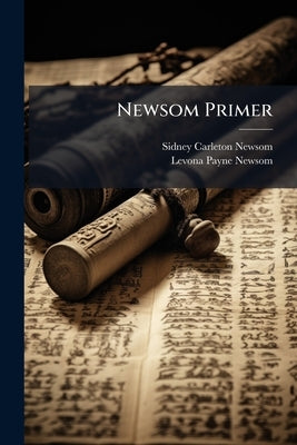 Newsom Primer: Philippine English Series by Newsom, Sidney Carleton