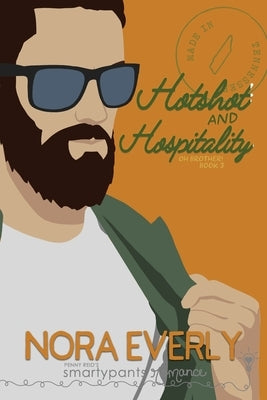 Hotshot and Hospitality by Romance, Smartypants