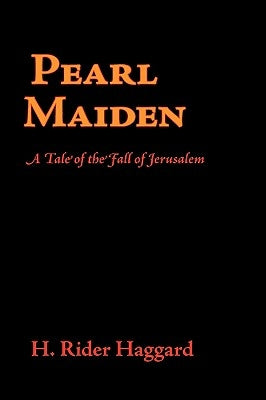 Pearl Maiden, Large-Print Edition by Haggard, H. Rider
