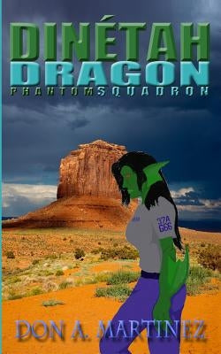 Dinétah Dragon by Sharpe, Ariel