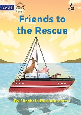 Friends to the Rescue - Our Yarning by Puruntatameri, Elizabeth