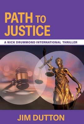 Path to Justice by Dutton, Jim
