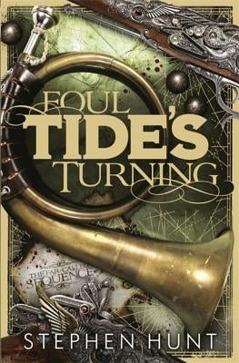 Foul Tide's Turning by Hunt, Stephen