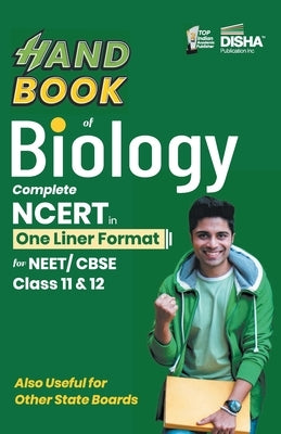 HandBook of Biology - Complete NCERT in One Liner Format for NEET/ CBSE Class 11 & 12 by Disha Experts