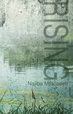Rising by Mracadeh, Najiba