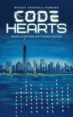 Code Hearts by Arandela-Romano, Maggie