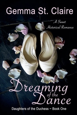 Dreaming of the Dance by Claire, Gemma St